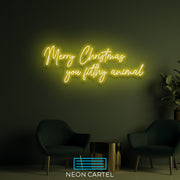 Merry Christmas You Filthy Animal Neon LED Sign