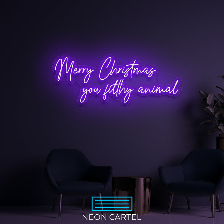 Merry Christmas You Filthy Animal Neon LED Sign