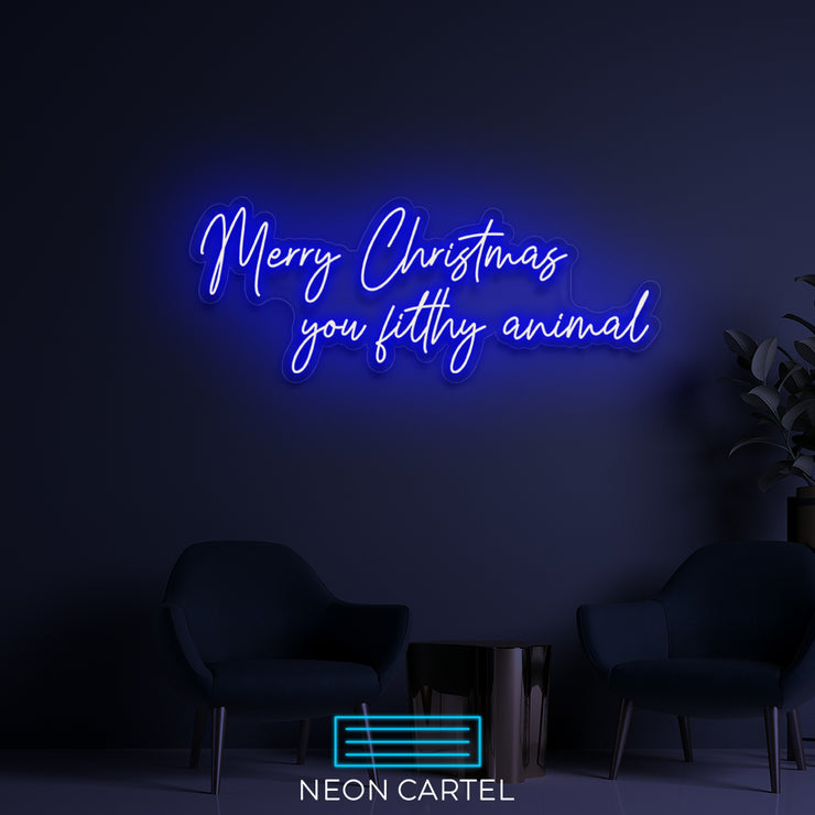 Merry Christmas You Filthy Animal Neon LED Sign