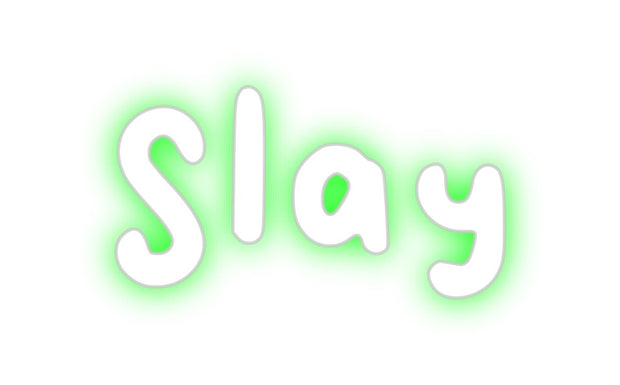 Custom Neon: Slay