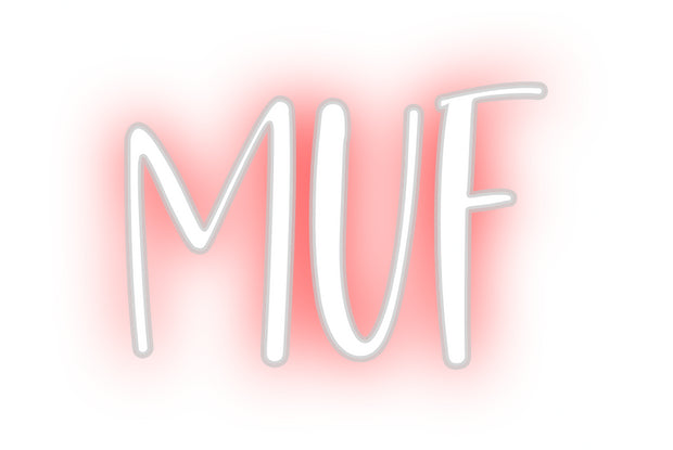 Custom Neon: muf