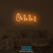 Oh La La!! Neon LED Sign