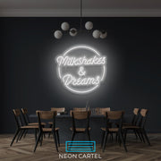 Milkshakes & Dreams Neon Led Sign