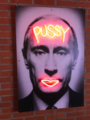 Limited Edition Vladimir Putin Pussy by van Goghsky Neon LED Sign