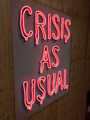 Limited Edition van Goghsky Crisis As Usual - After Banksy Neon LED Sign