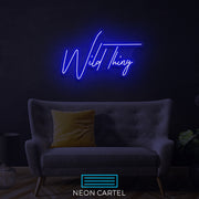 Wild Thing Neon LED Sign