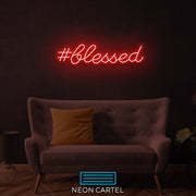 #Blessed Neon LED Sign