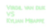 Custom Neon: Virgil van di...