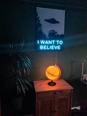 I Want To Believe UFO Neon LED Sign