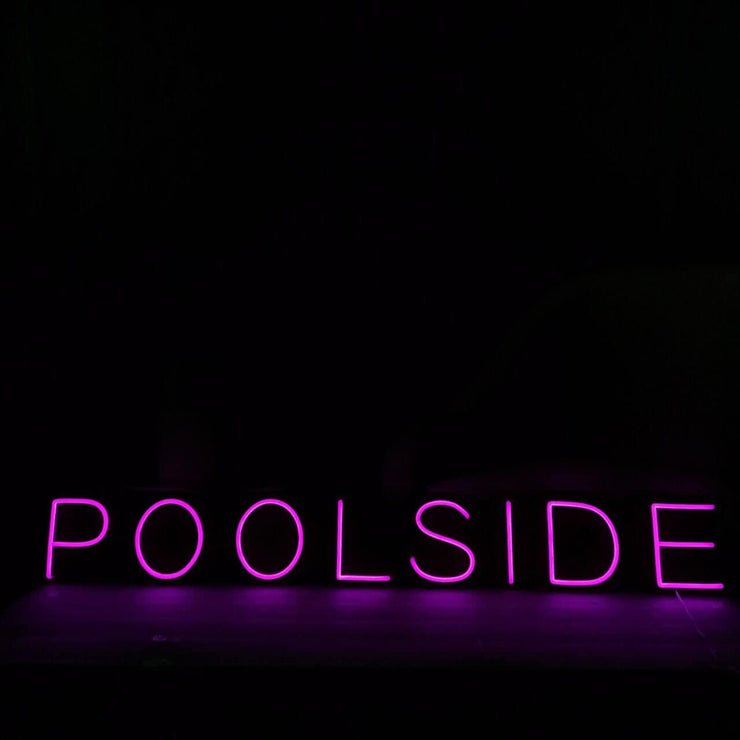 POOLSIDE Neon LED Sign