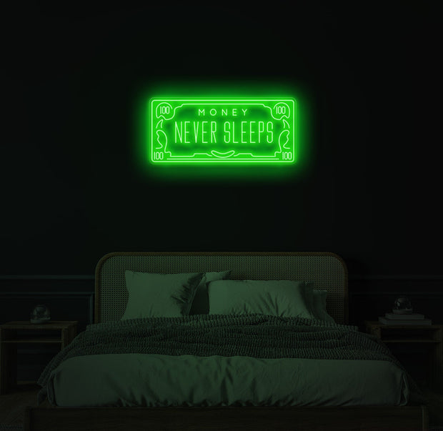 Money Never Sleeps Neon LED Sign