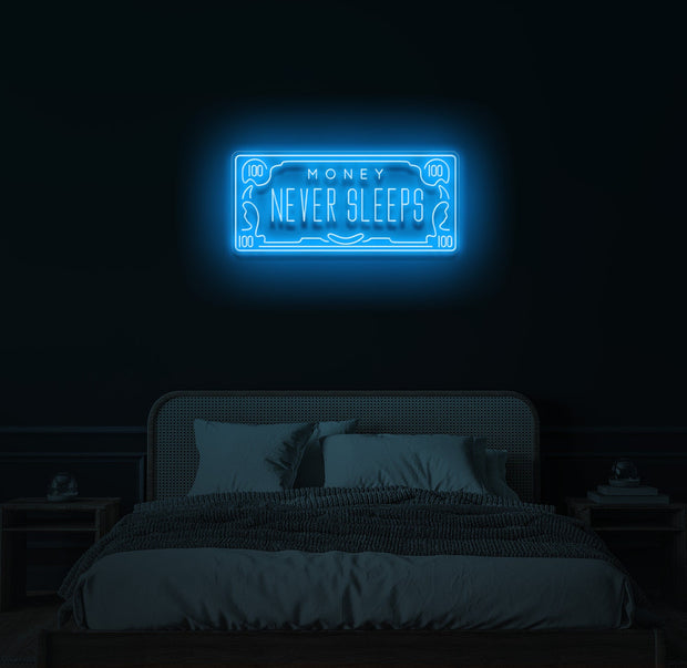 Money Never Sleeps Neon LED Sign