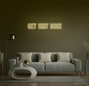 Get Shit Done Neon LED Sign