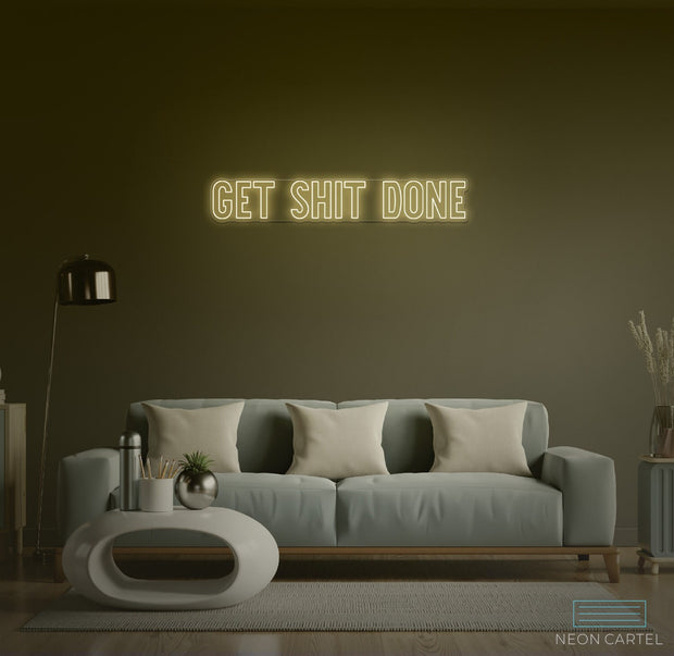 Get Shit Done Neon LED Sign