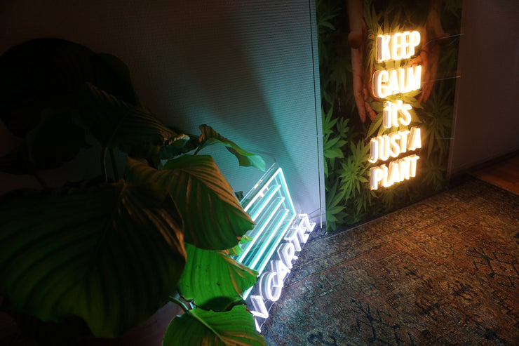 Keep Calm It's Just A Plant Weed Neon LED Sign