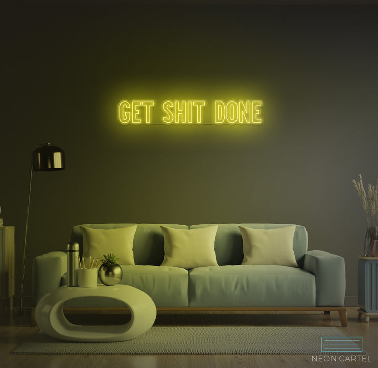 Get Shit Done Neon LED Sign