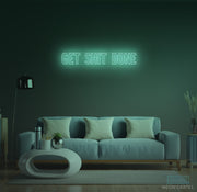 Get Shit Done Neon LED Sign