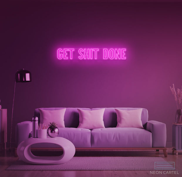 Get Shit Done Neon LED Sign