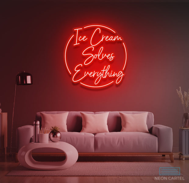 Ice Cream Solves Everything Neon LED Sign