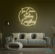 Ice Cream Solves Everything Neon LED Sign