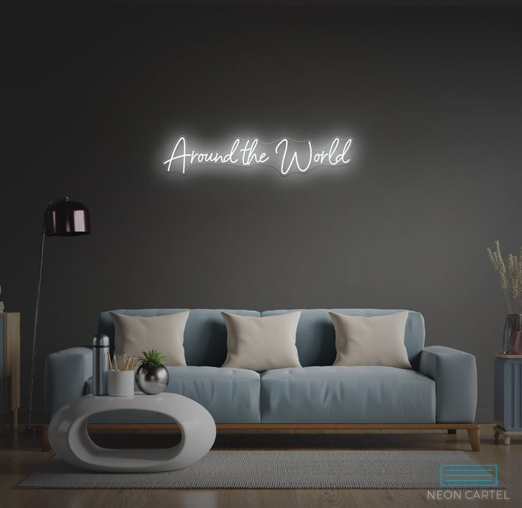 Around The World Neon LED Sign