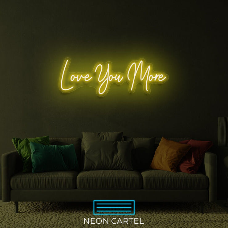 Love You More Neon Led Sign, Love You More Sign Neon Light, Love You More Neon Room Light, Love You Art Neon Light, Unique Decor Neon Light