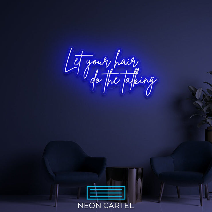 Let Your Hair Do The Talking Sign Neon Light, Hairdresser Sign Neon Light, Showroom LED Light, Hair Art Neon Light,Showroom Decor Neon Light