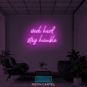 Work hard stay humble Neon Art Sign Light Lamp Illuminate Shop Office Living Room Interior Design Custom