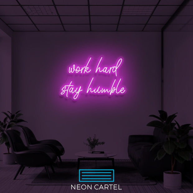 Work hard stay humble Neon Art Sign Light Lamp Illuminate Shop Office Living Room Interior Design Custom