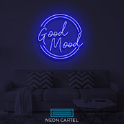 Good Mood Neon LED Sign