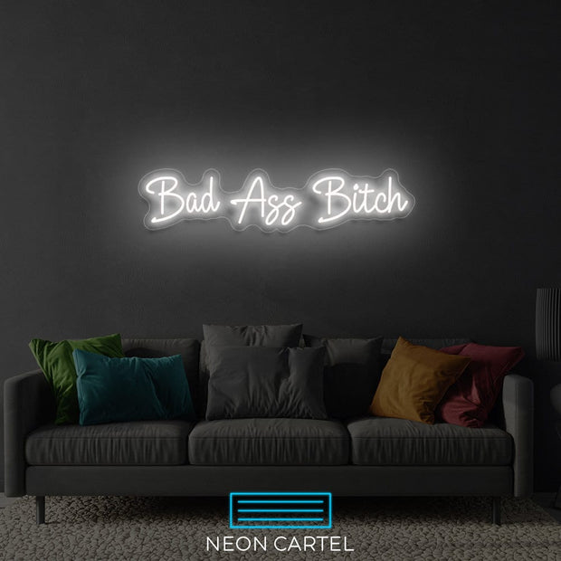 Bad Ass Bitch Neon Art Sign Light Lamp Illuminate Shop Office Living Room Interior Design Custom - Size HxW: 7x35" | 17x90cm