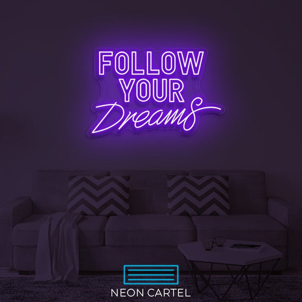 Follow your Dreams Neon Led Sign, FollowYourDreams Light, HomeLighting, NeonLights, Neon Signage, Dream Inspired Decor, LightUpYourLife