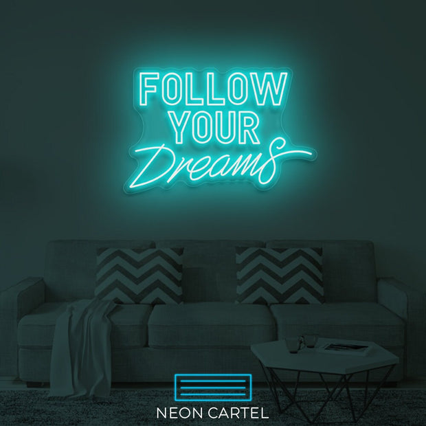 Follow your Dreams Neon Led Sign, FollowYourDreams Light, HomeLighting, NeonLights, Neon Signage, Dream Inspired Decor, LightUpYourLife