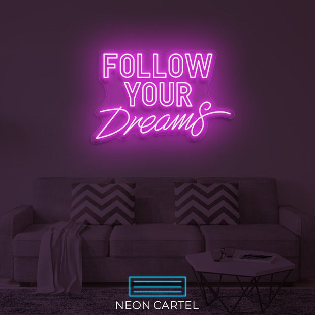 Follow your Dreams Neon Led Sign, FollowYourDreams Light, HomeLighting, NeonLights, Neon Signage, Dream Inspired Decor, LightUpYourLife